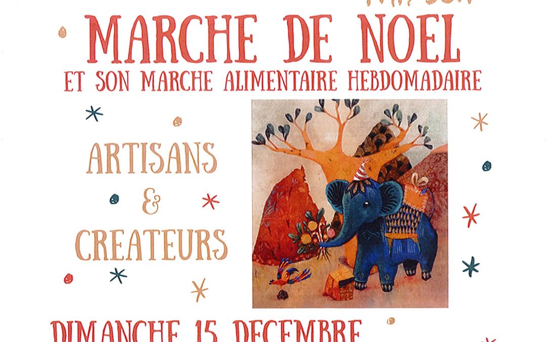 Marché de Noël 15 Décembre 2019