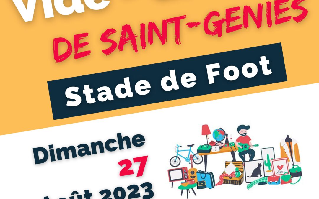 Inscriptions ouvertes pour le vide-grenier du dimanche 27 août 2023.